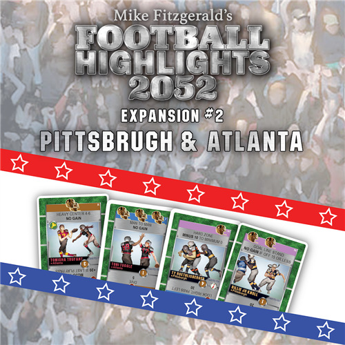 Eagle-Gryphon Games Board Games Football Highlights 2052: Expansion #2 – Pittsburgh & Atlanta 1 Eagle-Gryphon Games Board Games Football Highlights 2052: Expansion #2 – Pittsburgh & Atlanta