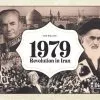 The Dietz Foundation 1979: Revolution In Iran