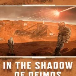 Aconyte Books A Terraforming Mars Novel - In The Shadow Of Deimos Jun 20-26, 2022