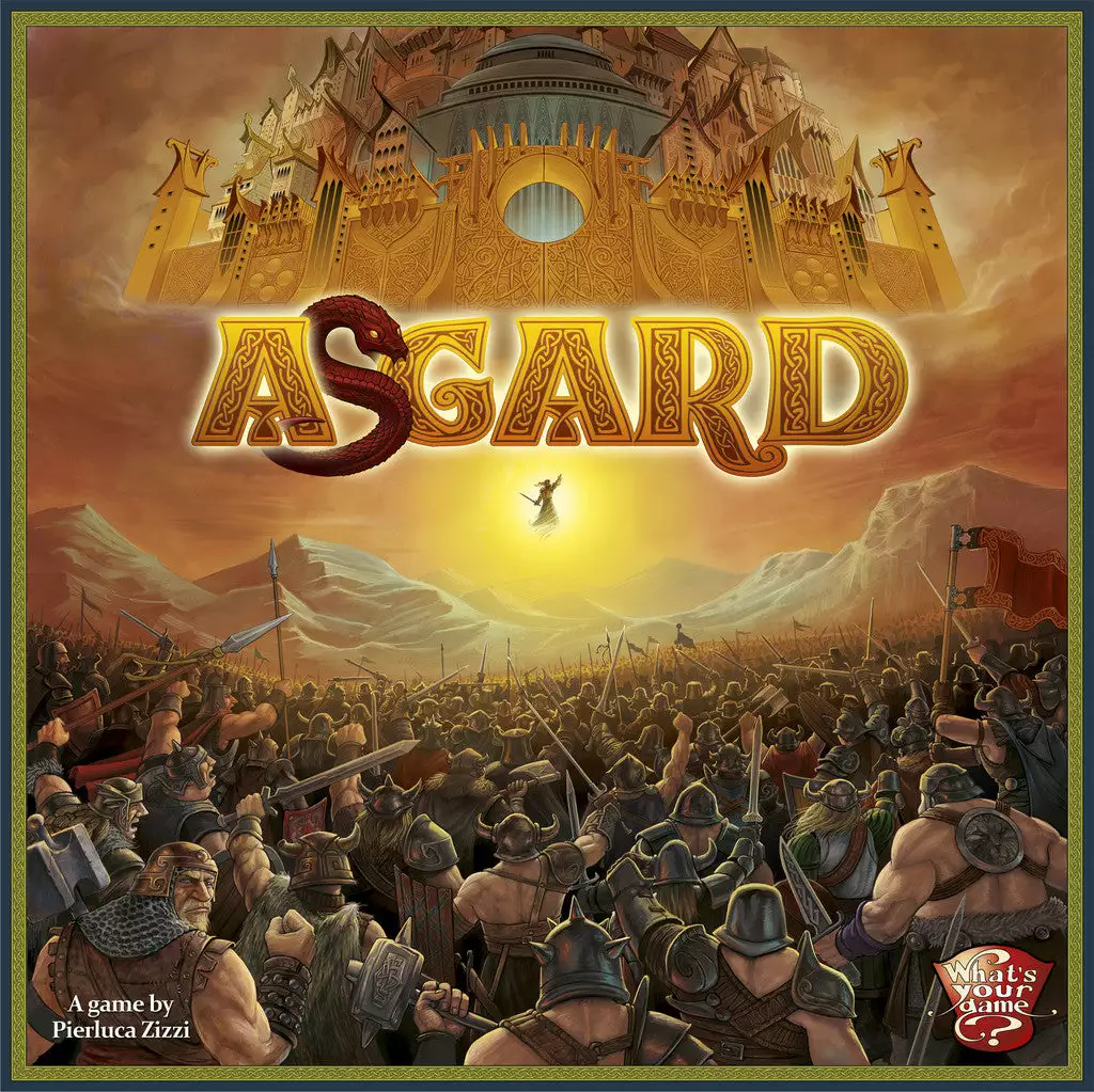 What's Your Game? Asgard 1 What's Your Game? Asgard