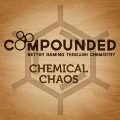 Dice Hate Me Games Compounded: Chemical Chaos