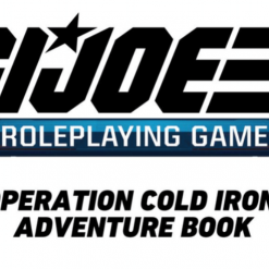 Renegade Game Studios G.I. JOE Roleplaying Game - Operation Cold Iron Adventure Book *PRE-ORDER* Co-operative Play Games