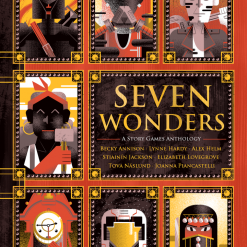 Pelgrane Press Seven Wonders - A Story Games Anthology