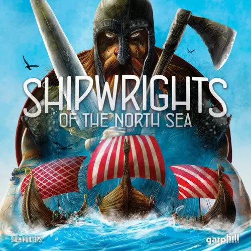Garphill Games Shipwrights Of The North Sea 1 Garphill Games Shipwrights Of The North Sea