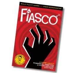 Bully Pulpit Games May 23-29, 2022 Fiasco (New Edition)