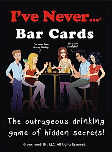 INI, LLC I've Never... Bar Cards Game 1 INI, LLC I've Never... Bar Cards Game