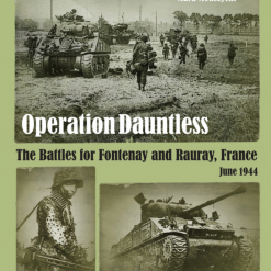 GMT Games Operation Dauntless: The Battles For Fontenay And Rauray, France, June 1944