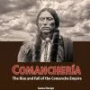 GMT Games Board Games Comanchería: The Rise And Fall Of The Comanche Empire