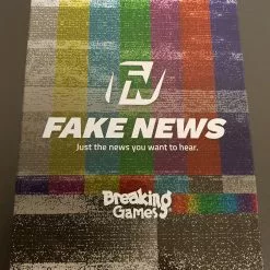 Breaking Games Board Games Fake News