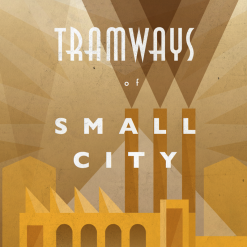 AVStudioGames Tramways: The Industry Of Small City (Yellow)