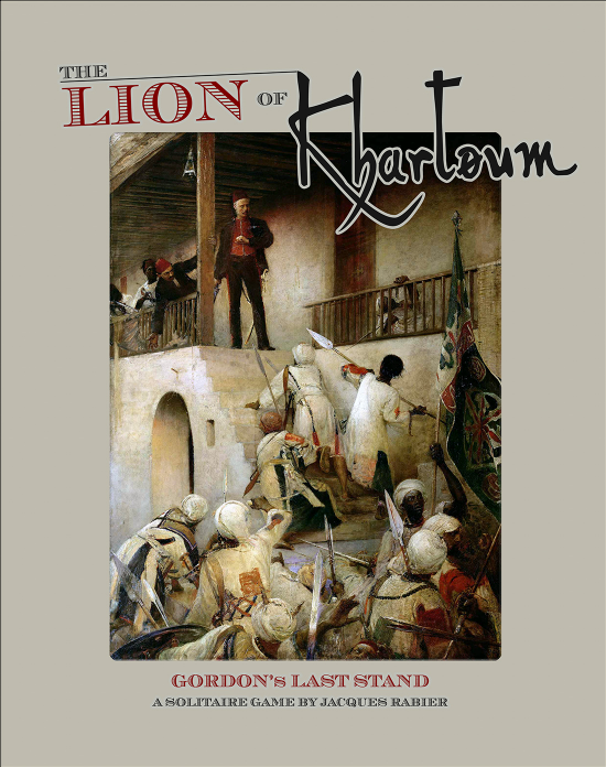 White Dog Games The Lion Of Khartoum: Gordon's Last Stand 1 White Dog Games The Lion Of Khartoum: Gordon's Last Stand