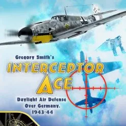 Compass Games Board Games Interceptor Ace: Daylight Air Defense Over Germany, 1943-44