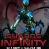Stone Blade Entertainment Shards Of Infinity: Shadow Of Salvation