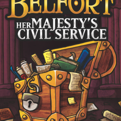 Tasty Minstrel Games Belfort: Her Majesty's Civil Service