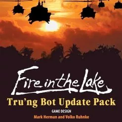 GMT Games Board Games Fire In The Lake: Tru'ng Bot Update Pack