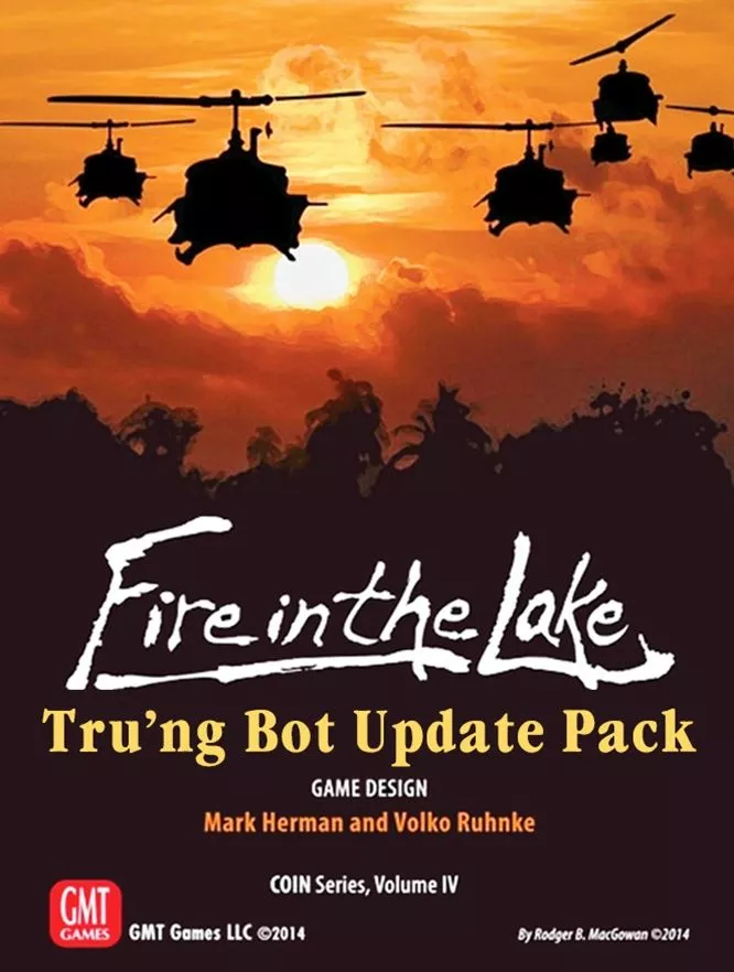 GMT Games Board Games Fire In The Lake: Tru'ng Bot Update Pack 1 GMT Games Board Games Fire In The Lake: Tru'ng Bot Update Pack