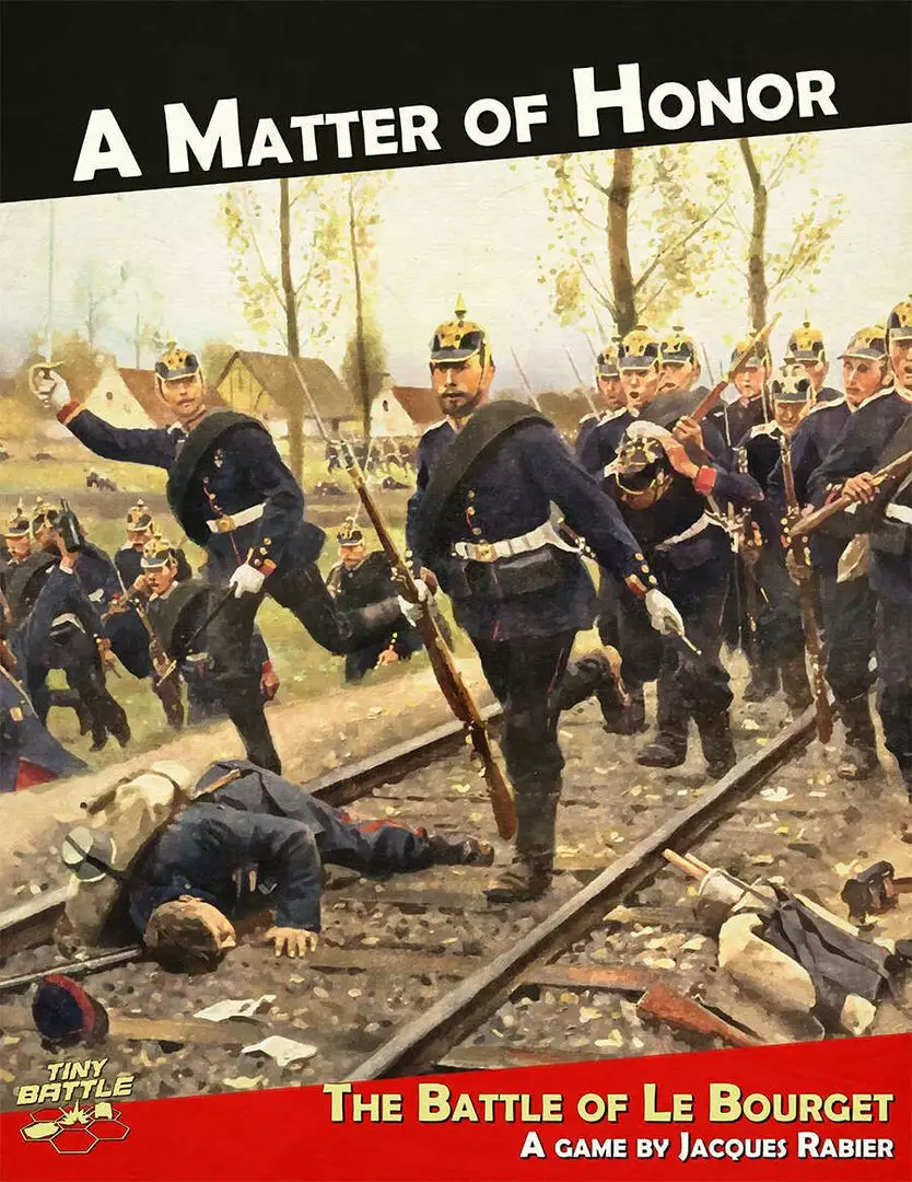 Tiny Battle Publishing A Matter Of Honor: The Battle Of Le Bourget 1 Tiny Battle Publishing A Matter Of Honor: The Battle Of Le Bourget