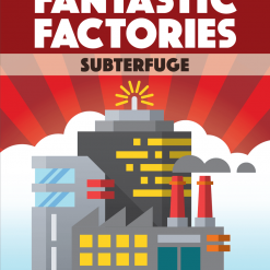 Deep Water Games Fantastic Factories: Subterfuge