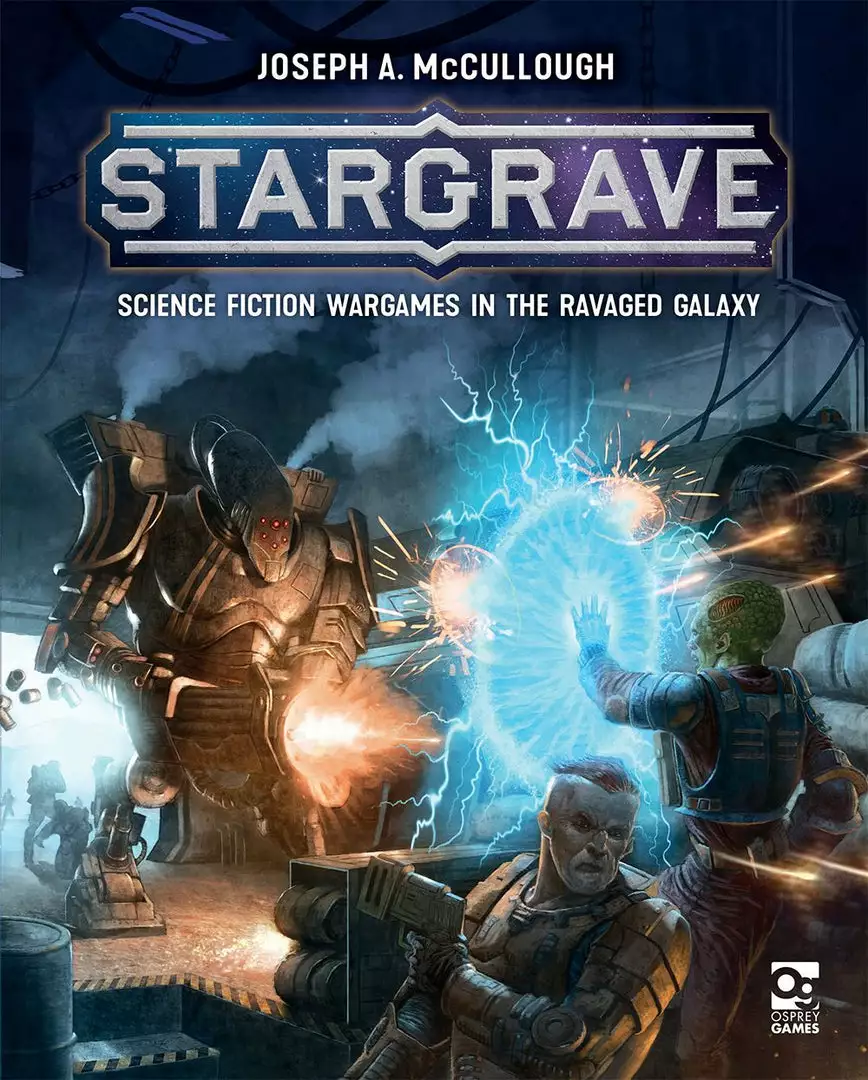 Osprey Games Stargrave: Science Fiction Wargames In The Ravaged Galaxy 1 Osprey Games Stargrave: Science Fiction Wargames In The Ravaged Galaxy
