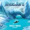 Fantasia Games Endless Winter: Rivers & Rafts (Retail Edition) *PRE-ORDER* Board Games
