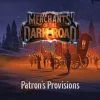Elf Creek Games Merchants Of The Dark Road: Patron's Provisions Board Games