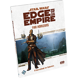 Fantasy Flight Games Star Wars Edge Of The Empire - Far Horizons 1 Fantasy Flight Games Star Wars Edge Of The Empire - Far Horizons