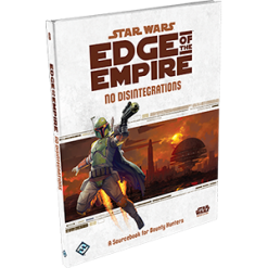 Fantasy Flight Games Star Wars Edge Of The Empire - No Disintegrations Fantasy Games